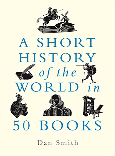 A Short History of the World in 50 Books von Michael O'Mara Books